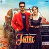 About Jatti Song