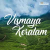 About Vismaya Keralam Song