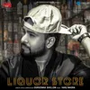 About Liquor Store Song