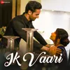 About Ik Vaari Song