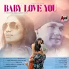 About Baby Love You Song