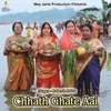 About Chhath Ghate Aai Song