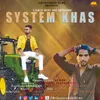 About System Khas Song