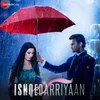 About Ishqedarriyaan- Jeet Ganguli Cover Song