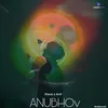 About Anubhov Song