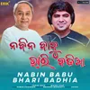 About Nabin Babu Bhari Badhia Song