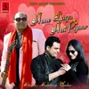 About Hone Laga Hai Song