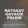 About Naygaav Gavachi Palkhi Song