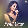 Pehli Baar