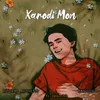 About Xarodi Mon Song