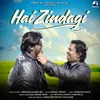 About Hai Zindagi Song