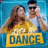 About Let'S Go Dance Song