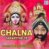 About Chalna Tarapithe Te Song