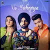 About Ve Sohneya Song