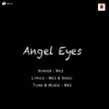 About Angel Eyes Song