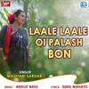 Laale Laale Palash Bon