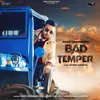 About Bad Temper Song