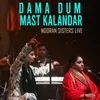 Dama Dum Mast Kalandar Nooran Sisters Live