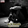 About Ja E Bewafa Song