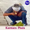 About Karmara Phala Song