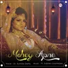 About Mohey Apne Song