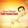 Raga - Darbari - Pannalal Ghosh