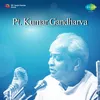 Khayal - Bachale Mori Maan And Dholiya Baja Re - Pt Kumar Gandharva