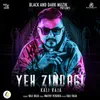 About Yeh Zindgi Song