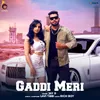 About Gaddi Meri Song