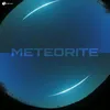 About Meteorite Song