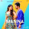 About Mai Manna Ni Yaara Song