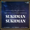 About Sukhman Sukhman Song