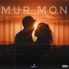 About Mur Mon Song