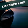 Ajo Tomari Name