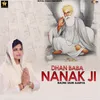 About Dhan Baba Nanak Ji Song