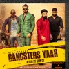 Gangsters Yaar