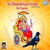 Om Sri Shanaischaraya Namaha