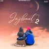 About Jazbaat 2 Song