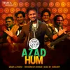 About Azad Hum Song