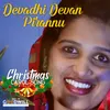 Devathi Devan Pirannu (Christmas Carol Song)