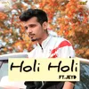 About Holi Holi Song