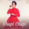 About Chupi Chupi Song