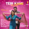 About Teri Kami Song