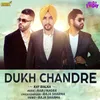 About Dukh Chandre Song