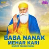 About Baba Nanak Mehar Kari Song