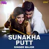 About Sunakha Putt Song