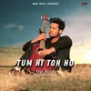 Tum Hi Toh Ho