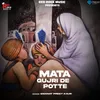 About Mata Gujri De Potte Song