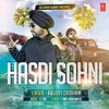 About Hasdi Sohni Song