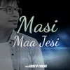 About Masi Maa Jesi Song